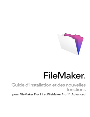 Mode d'emploi | Filemaker Pro 11 Manuel utilisateur | Fixfr