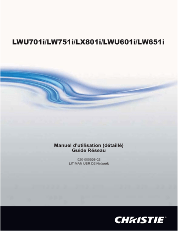 LW651i-D | LWU601i-D | LX801i-D | LW751i-D | Christie LWU701i-D 3LCD single-lamp digital projector series Manuel utilisateur | Fixfr