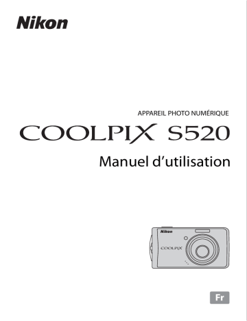 Mode d'emploi | Nikon Coolpix S520 Manuel utilisateur | Fixfr