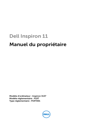 Dell Inspiron 3137 laptop Manuel du propriétaire | Fixfr