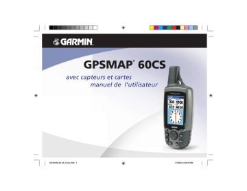 Garmin GPS Map 60CS Mode d'emploi | Fixfr