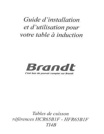 Manuel du propriétaire | Brandt HFR65B1E Manuel utilisateur | Fixfr