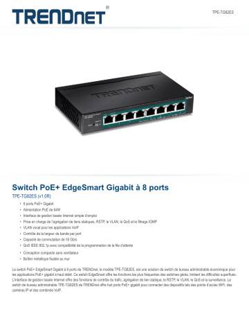 Trendnet RB-TPE-TG82ES 8-Port Gigabit EdgeSmart PoE+ Switch Fiche technique | Fixfr