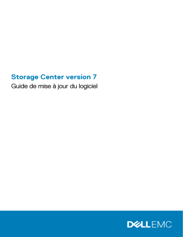 Storage SCv2000 | Storage SC7020 | Storage SC7020F | Compellent SC4020 | Storage SC5020 | Storage SC5020F | Storage SC8000 | Mode d'emploi | Dell Storage SCv3020 storage Manuel utilisateur | Fixfr