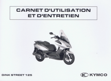 Manuel du propriétaire | KYMCO Dink Street 125 Scooter Manuel utilisateur | Fixfr