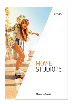 Sony Vegas Movie Studio 15 Mode d'emploi