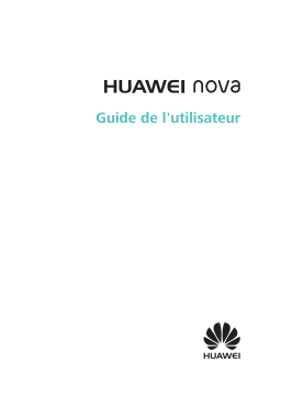 Huawei Nova - CAN-L12 Manuel utilisateur