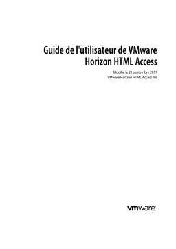 VMware Horizon HTML Access 4.6 Manuel utilisateur