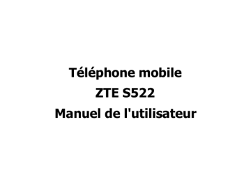 ZTE S522 Manuel utilisateur | Fixfr