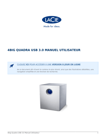 LaCie 4big Quadra USB 3.0 RAID Storage Manuel utilisateur | Fixfr