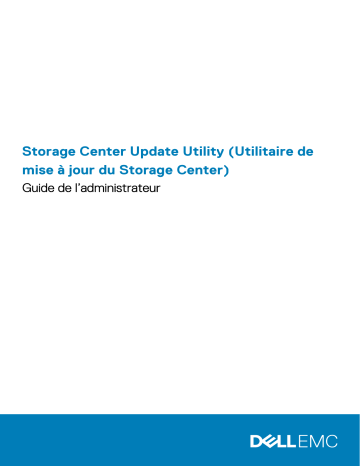 Storage SCv2000 | Storage SC7020 | Storage SC7020F | Compellent SC4020 | Storage SC5020 | Storage SC5020F | Storage SC8000 | Mode d'emploi | Dell Storage SCv3020 storage Manuel utilisateur | Fixfr