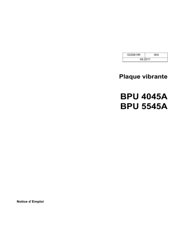 BPU 5545A US | BPU 4045A | BPU 4045A US | Wacker Neuson BPU 5545A Reversible Vibratory Plate Manuel utilisateur | Fixfr