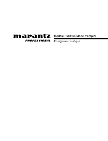 Manuel du propriétaire | Marantz PMD560 Manuel utilisateur | Fixfr
