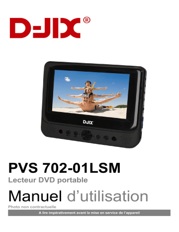 Manuel du propriétaire | D-JIX PVS 702-01L SM Manuel utilisateur | Fixfr