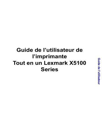 Manuel du propriétaire | Lexmark X5150 Manuel utilisateur | Fixfr