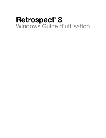 Retrospect pour Windows 8.0 Mode d'emploi | Fixfr