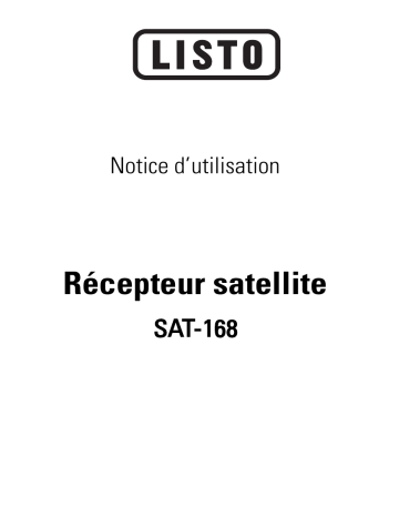 Manuel du propriétaire | Listo RECEPTEUR SATELLITE SAT-168 Manuel utilisateur | Fixfr