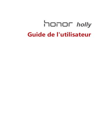 Mode d'emploi | Honor Holly Manuel utilisateur | Fixfr