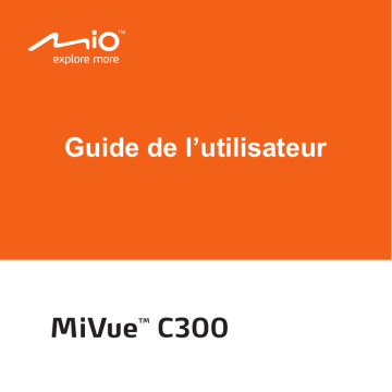 Mode d'emploi | Mio MiVue C300 Manuel utilisateur | Fixfr