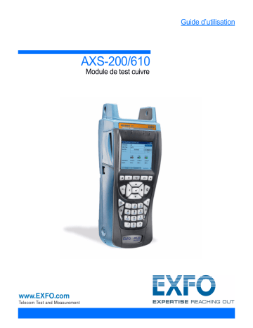 EXFO AXS-200\610 Copper Test Module Mode d'emploi | Fixfr