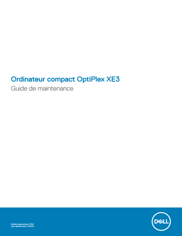Dell OptiPlex XE3 desktop Manuel utilisateur | Fixfr