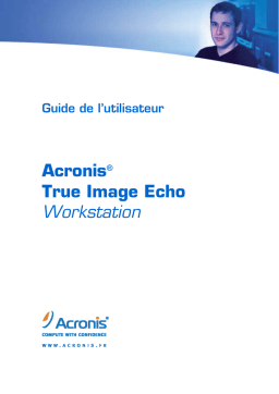 ACRONIS True Image Echo workstation Manuel utilisateur