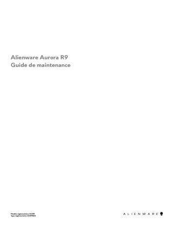Alienware Aurora R9 Desktop Manuel utilisateur | Fixfr