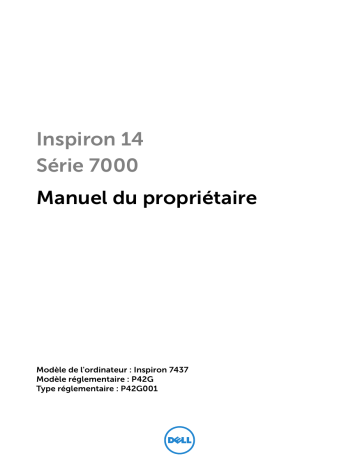 Dell Inspiron 7437 laptop Manuel du propriétaire | Fixfr