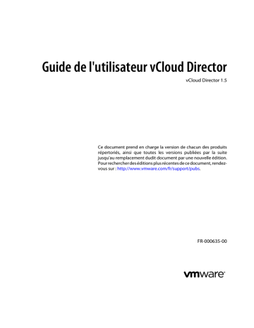 VMware vCloud Director 1.5 Mode d'emploi | Fixfr