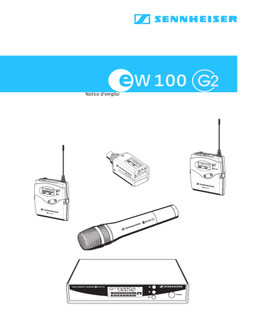 Manuel du propriétaire | Sennheiser EW 100 G2 Manuel utilisateur | Fixfr