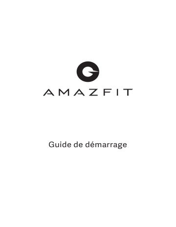 Guide de démarrage rapide | Xiaomi Amazfit Pace Manuel utilisateur | Fixfr