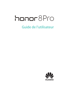 Honor 8 Pro Manuel utilisateur