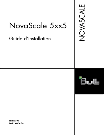 Bull NovaScale 5005 Guide d'installation | Fixfr