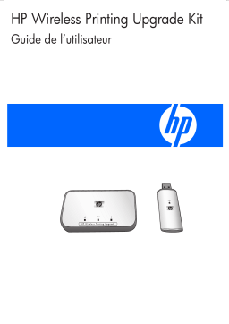 HP WIRELESS PRINTING UPGRADE KIT Manuel utilisateur