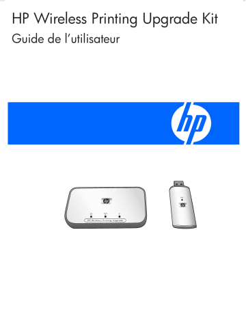 Manuel du propriétaire | HP WIRELESS PRINTING UPGRADE KIT Manuel utilisateur | Fixfr