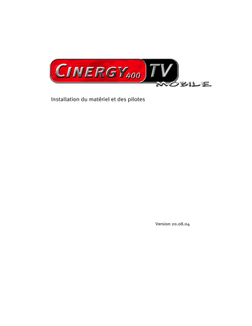Cinergy400TVmobile Manual Hardware | Manuel du propriétaire | Terratec 400TVMOBILE MKII MANUAL HARDWARE Manuel utilisateur | Fixfr