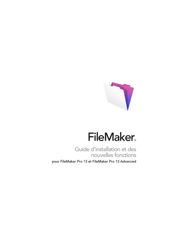 Mode d'emploi | Filemaker Pro 13 Advanced Manuel utilisateur | Fixfr
