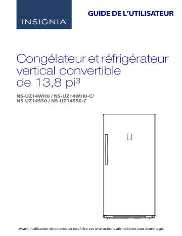 NS-UZ14WH0 | Insignia NS-UZ14SS0 13.8 Cu. Ft. Upright Convertible Freezer/Refrigerator Mode d'emploi | Fixfr