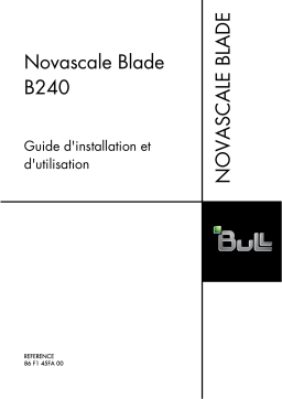 Bull Novascale Blade B240 Guide d'installation