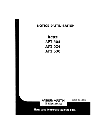 Manuel du propriétaire | Arthur Martin-Electrolux AFT630B Hotte aspirante Manuel utilisateur | Fixfr