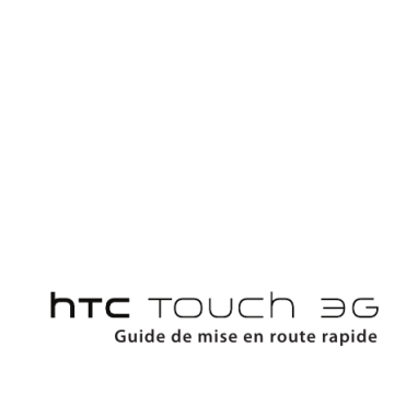 HTC Touch 3G Manuel utilisateur | Fixfr