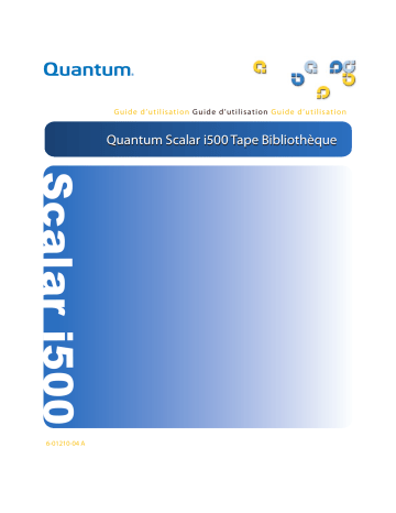 Manuel du propriétaire | Quantum Scalar i500 Manuel utilisateur | Fixfr