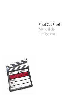 Apple Final Cut Pro 6 Manuel utilisateur