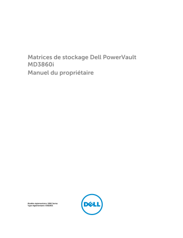 Dell PowerVault MD3860i storage Manuel du propriétaire | Fixfr