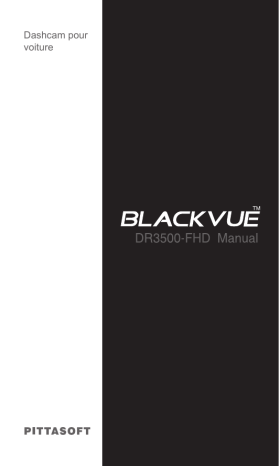 Manuel du propriétaire | BlackVue DR3500 FHD Manuel utilisateur | Fixfr