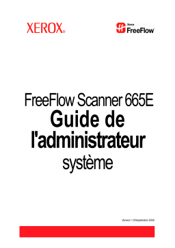 Xerox FreeFlow Scanner 665e Manuel utilisateur