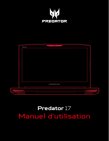 Manuel du propriétaire | Acer Predator 17 G9-793 Manuel utilisateur | Fixfr