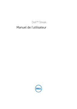 Dell Streak v2.2 Manuel utilisateur