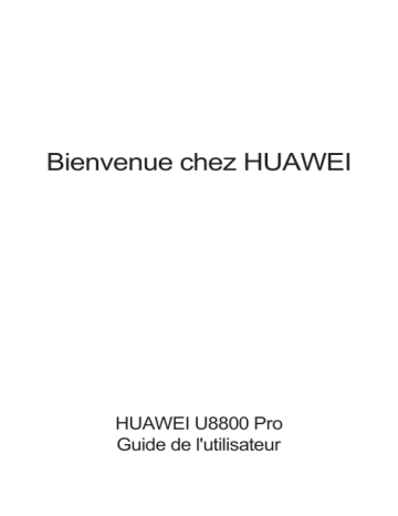 Mode d'emploi | Huawei U8800 Pro Manuel utilisateur | Fixfr