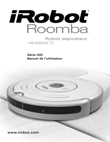 Manuel du propriétaire | iRobot SERIE 500 Manuel utilisateur | Fixfr